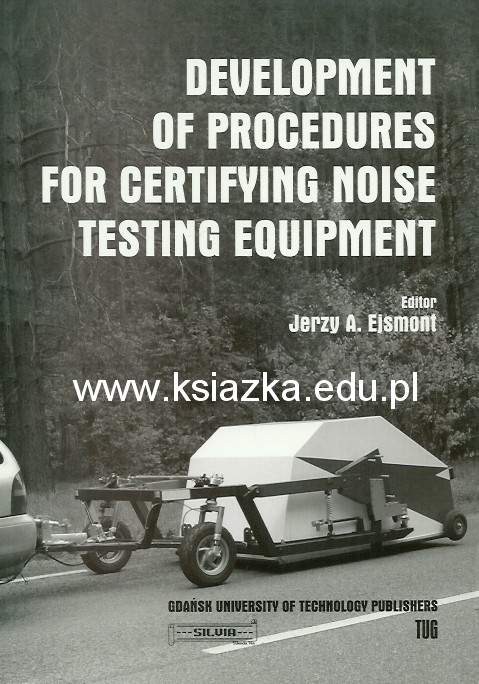 Development of procedures for certifying noise testing equipment