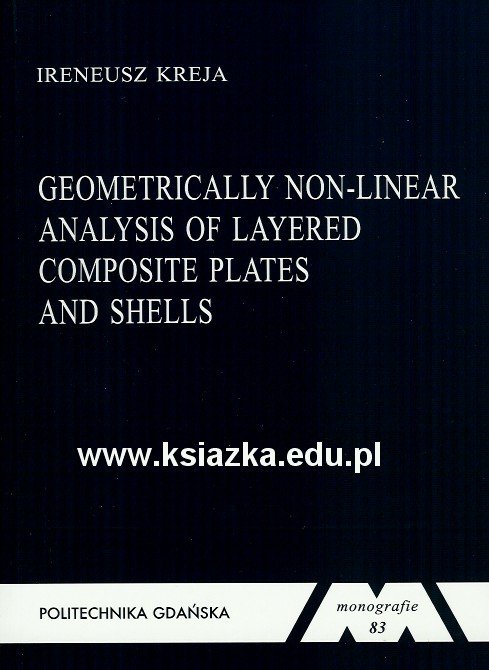 Geometrically non-linear analysis of layered composite plates and shells