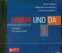 Hier und da 1. Język niemiecki poradnik dla nauczycieli. Płyta CD