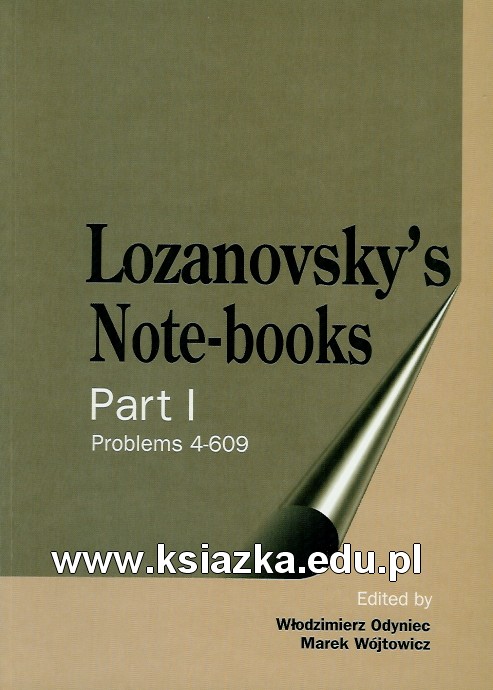 Lozanovsky`s Note-books. Part I. Problems 4-609