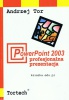 PowerPoint 2003 profesjonalna prezentacja