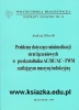 Problemy dotyczące minimalizacji strat łączeniowych w przekształtniku AC/DC/AC - PWN zasilającym maszynę indukcyjną