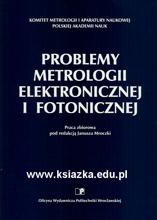 Problemy metrologii elektronicznej i fotonicznej