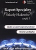 Raport Specjalny Szkoły Hakerów. Podręcznik + 3CD