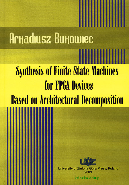 Synthesis of Finite State Machines for FPGA Devices Based on Architectural Decomposition