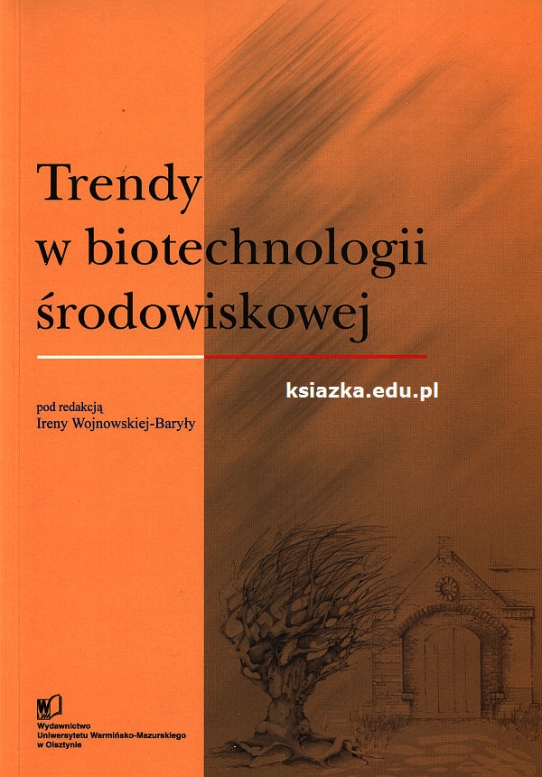 Trendy w biotechnologii środowiskowej, część II