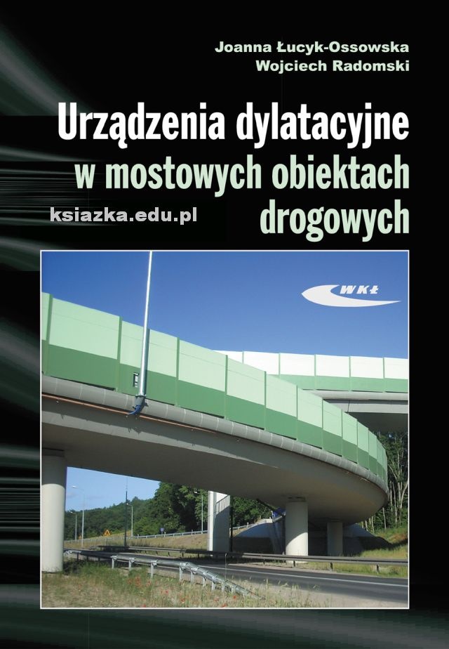 Urządzenia dylatacyjne w mostowych obiektach drogowych