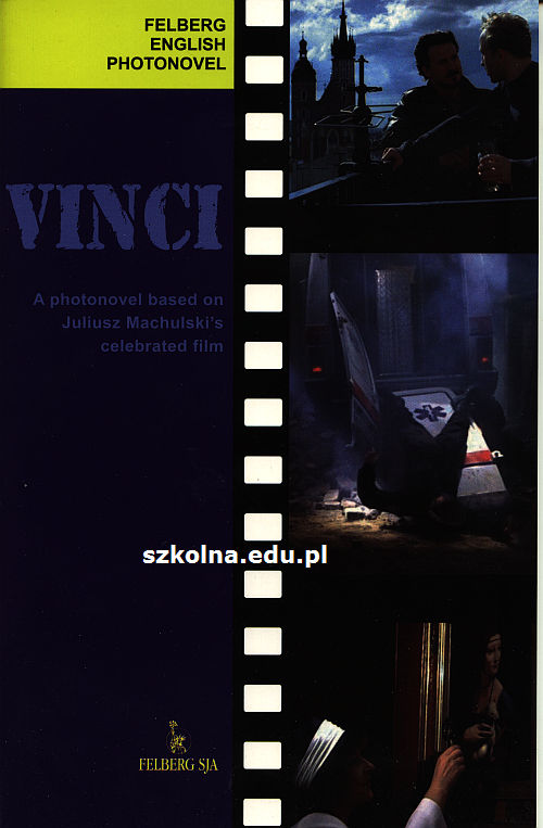 Vinci. A photonovel based on Juliusz Machulski\'s celebrated film